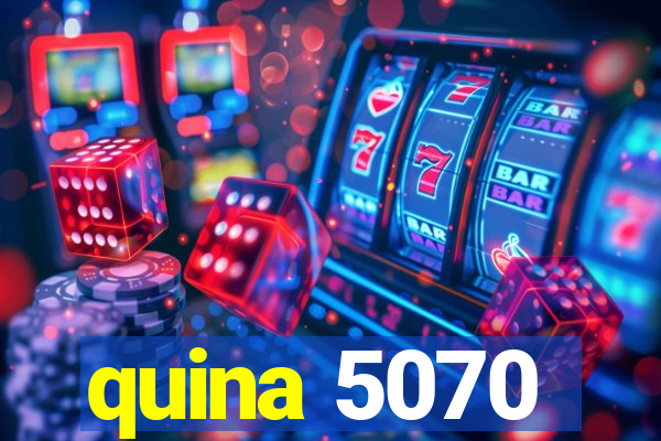 quina 5070